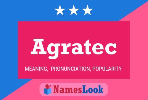 Agratec Name Poster