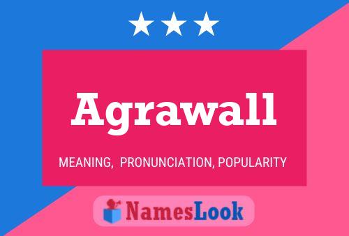 Agrawall Name Poster