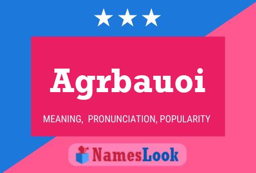 Agrbauoi Name Poster