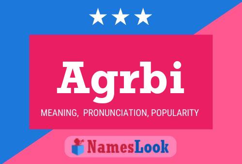 Agrbi Name Poster