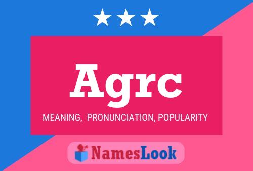 Agrc Name Poster