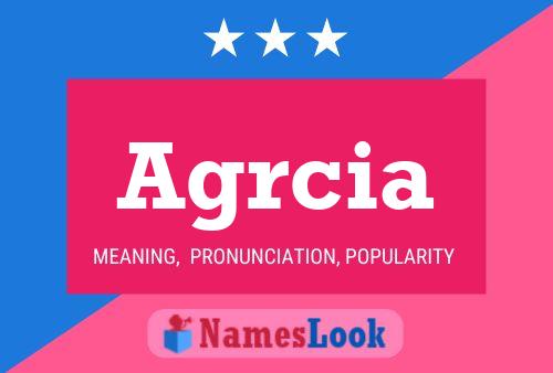 Agrcia Name Poster