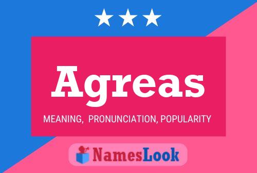 Agreas Name Poster