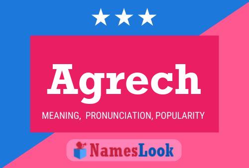 Agrech Name Poster