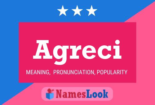 Agreci Name Poster