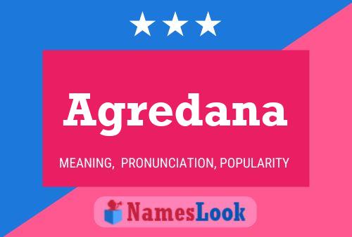 Agredana Name Poster