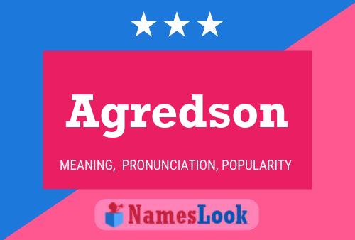 Agredson Name Poster