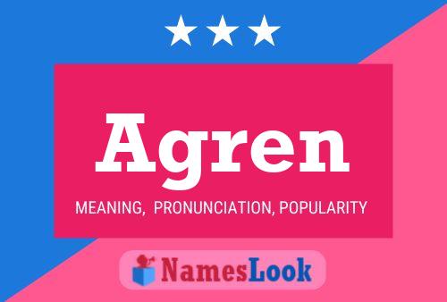 Agren Name Poster