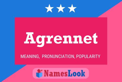 Agrennet Name Poster