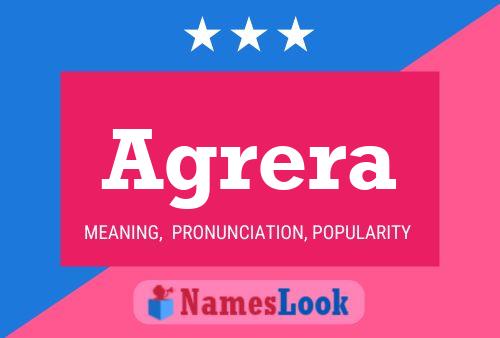 Agrera Name Poster