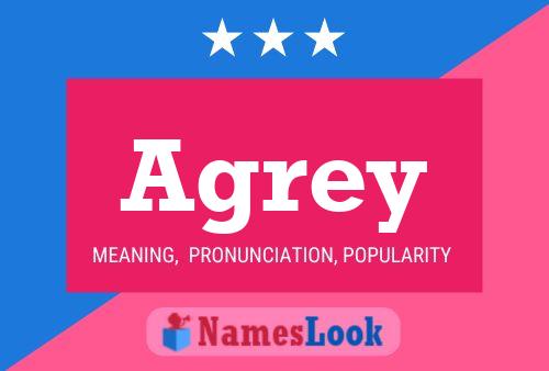 Agrey Name Poster