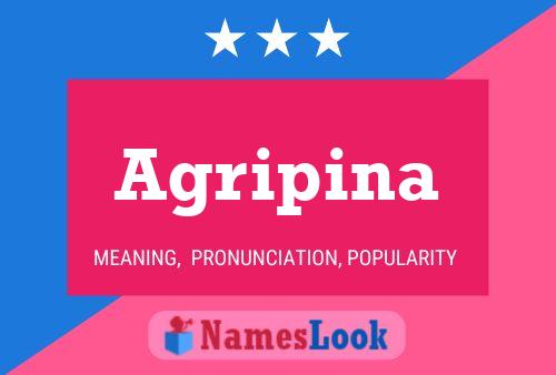 Agripina Name Poster