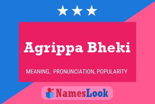 Agrippa Bheki Name Poster