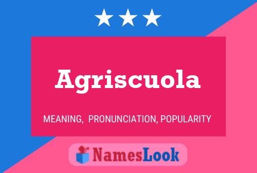 Agriscuola Name Poster