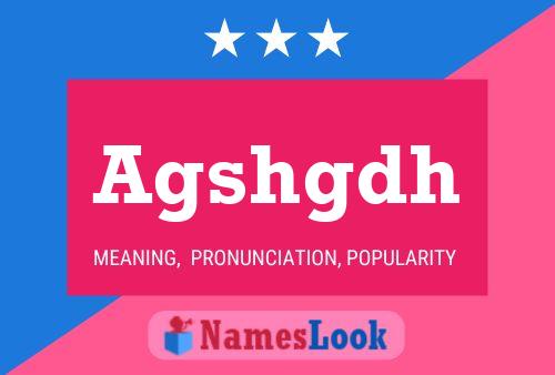 Agshgdh Name Poster