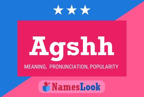 Agshh Name Poster