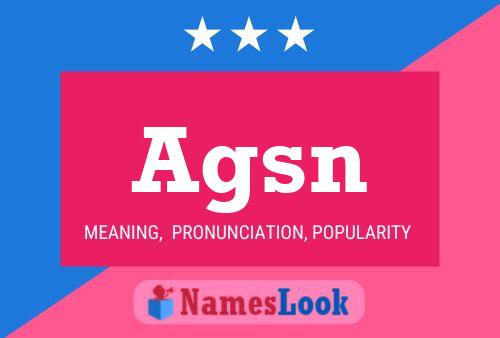 Agsn Name Poster