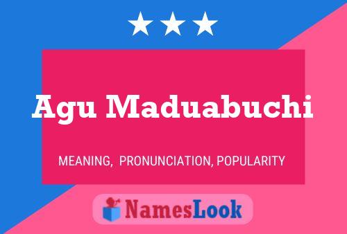 Agu Maduabuchi Name Poster