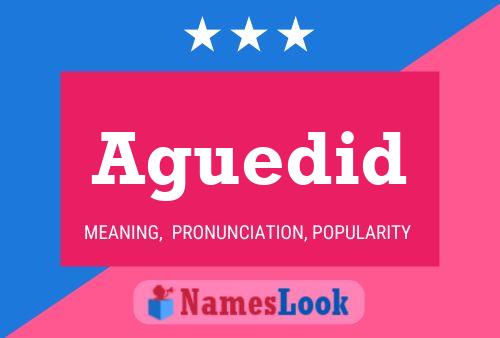 Aguedid Name Poster