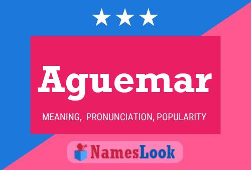 Aguemar Name Poster