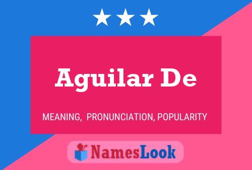 Aguilar De Name Poster