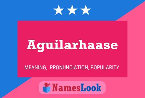 Aguilarhaase Name Poster