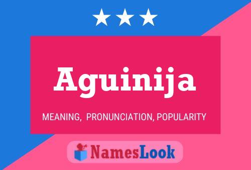 Aguinija Name Poster