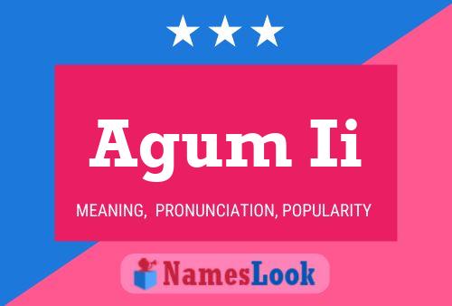 Agum Ii Name Poster