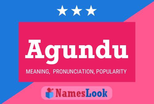 Agundu Name Poster