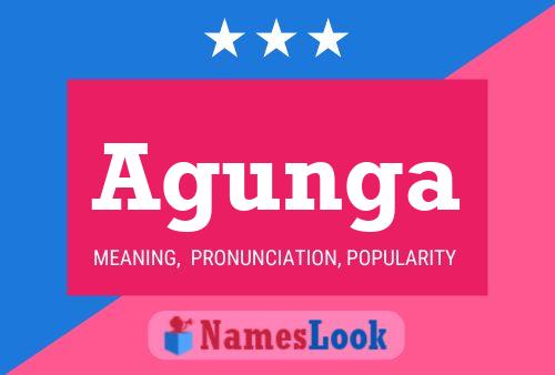 Agunga Name Poster