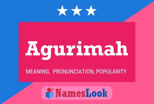 Agurimah Name Poster