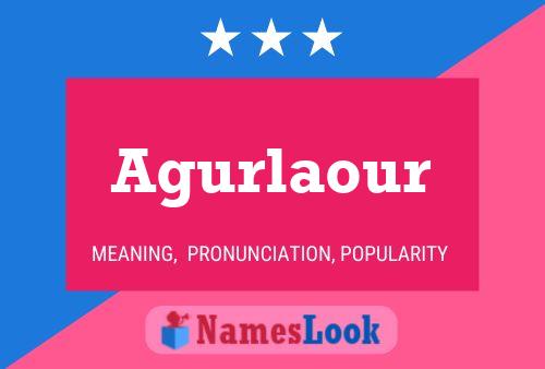 Agurlaour Name Poster