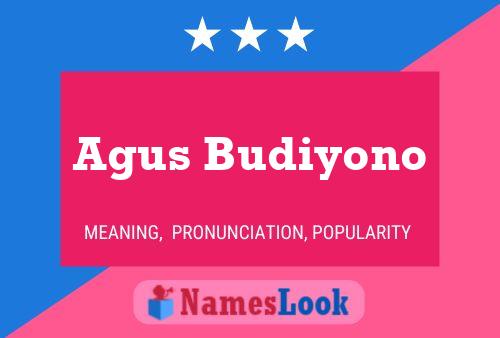 Agus Budiyono Name Poster