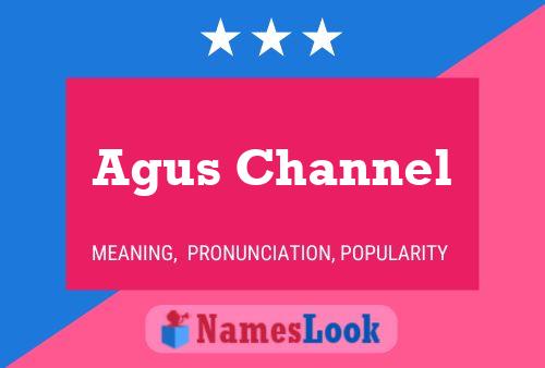 Agus Channel Name Poster