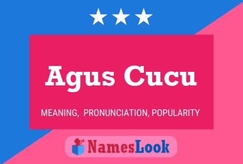 Agus Cucu Name Poster