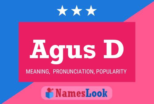 Agus D Name Poster