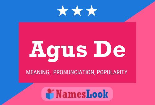 Agus De Name Poster