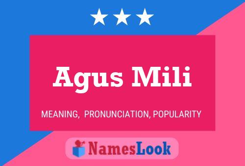 Agus Mili Name Poster