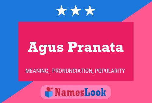 Agus Pranata Name Poster