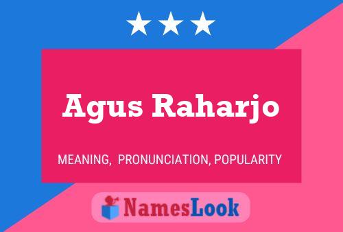 Agus Raharjo Name Poster