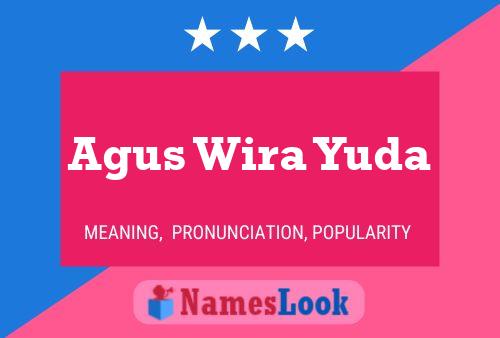 Agus Wira Yuda Name Poster