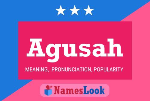 Agusah Name Poster