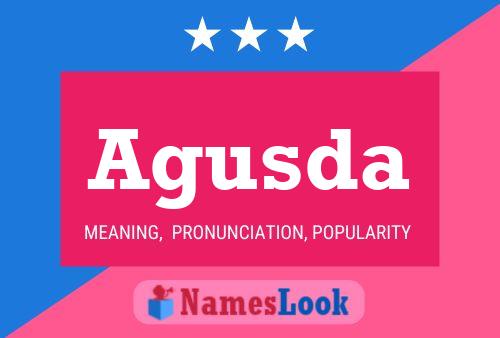 Agusda Name Poster