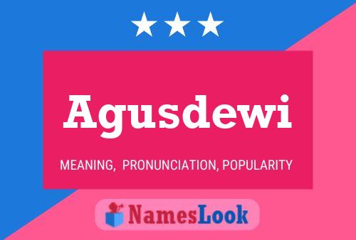 Agusdewi Name Poster