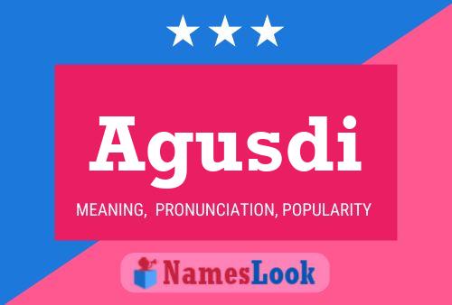 Agusdi Name Poster