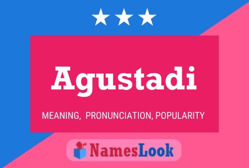 Agustadi Name Poster