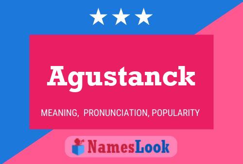 Agustanck Name Poster