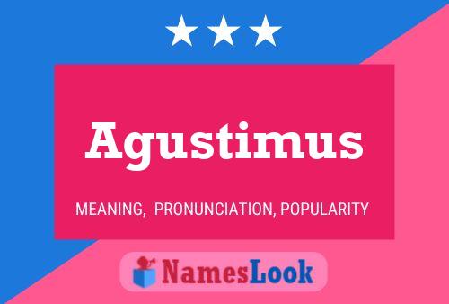 Agustimus Name Poster