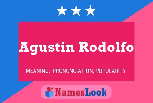 Agustin Rodolfo Name Poster