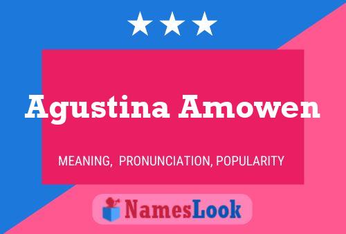 Agustina Amowen Name Poster